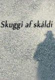 Skuggi af skáldi eftir Ólaf Skorrdal