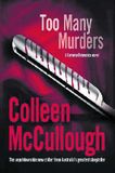 Too Many Murders - Colleen McCullough *½-- 